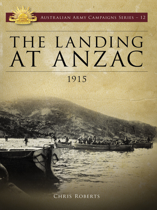 Title details for Landing at ANZAC 1915 by Chris Roberts - Available